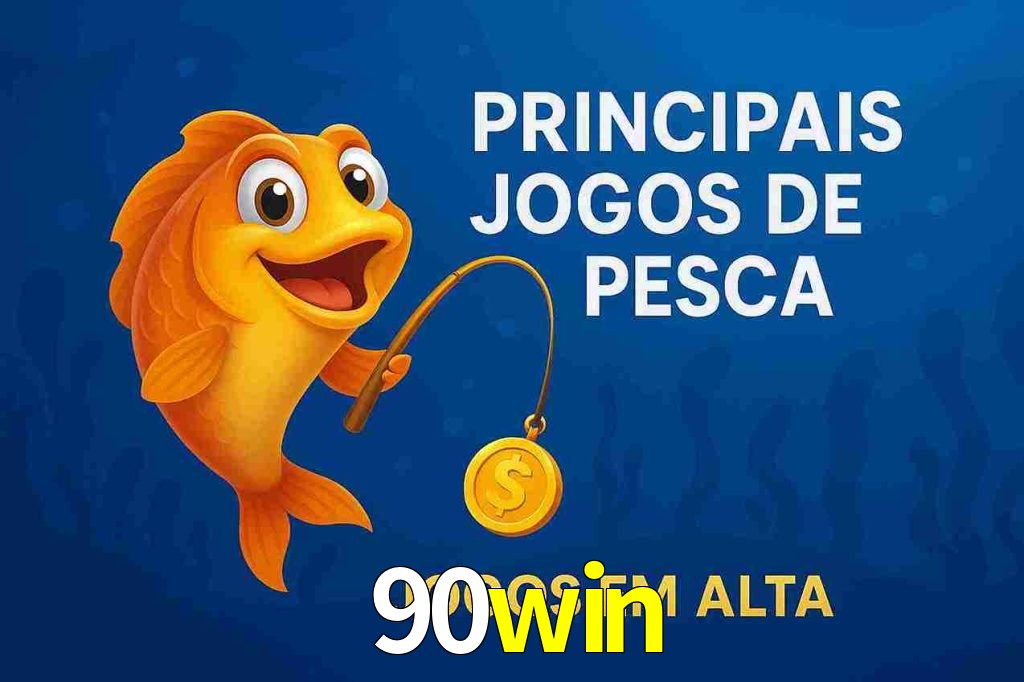 Pesca no 90win